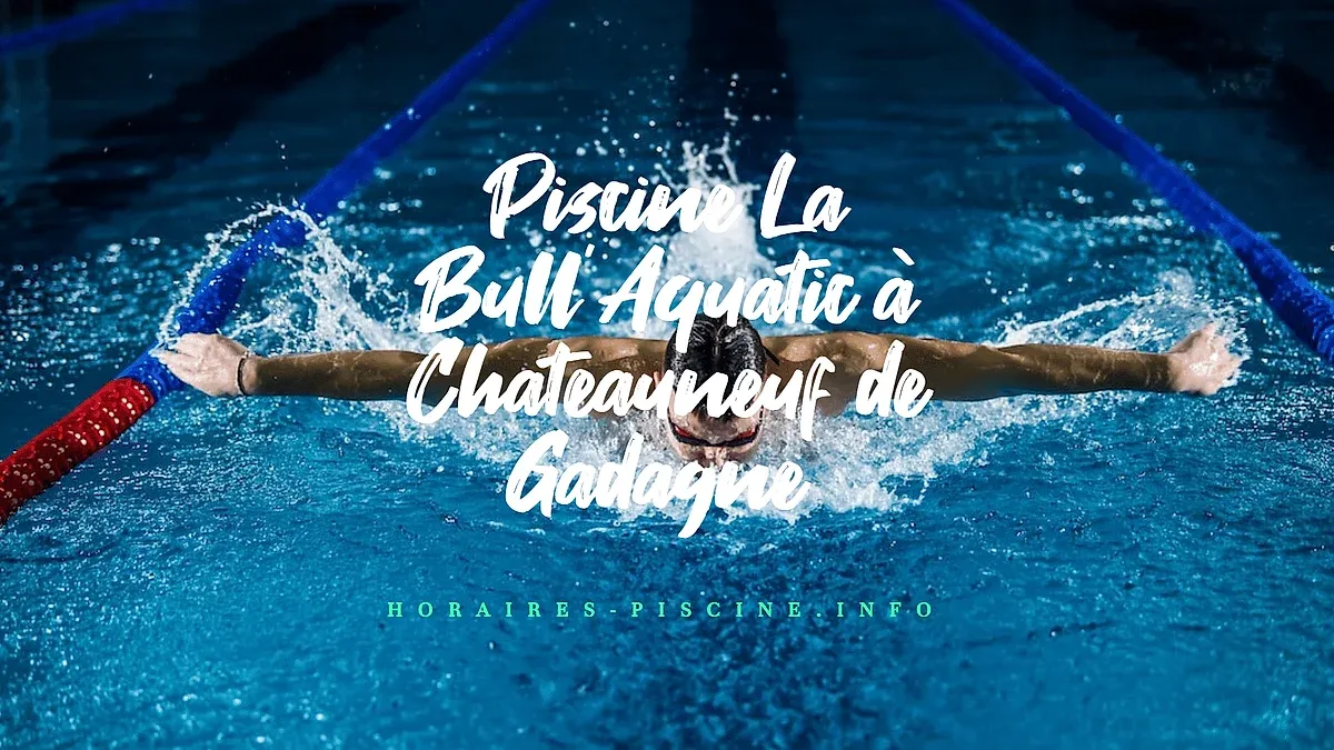 Piscine La Bull Aquatic